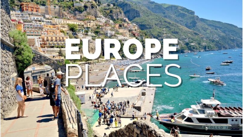 Best Places to Visit in Europe in 2025